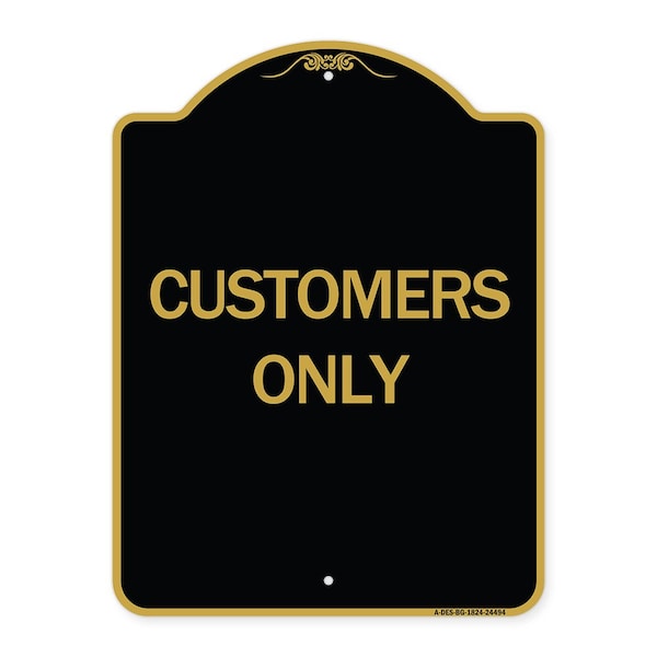 Signmission Designer Series Sign-Customers Only, Black & Gold Aluminum Sign, 18" x 24", BG-1824-24494 A-DES-BG-1824-24494 - main